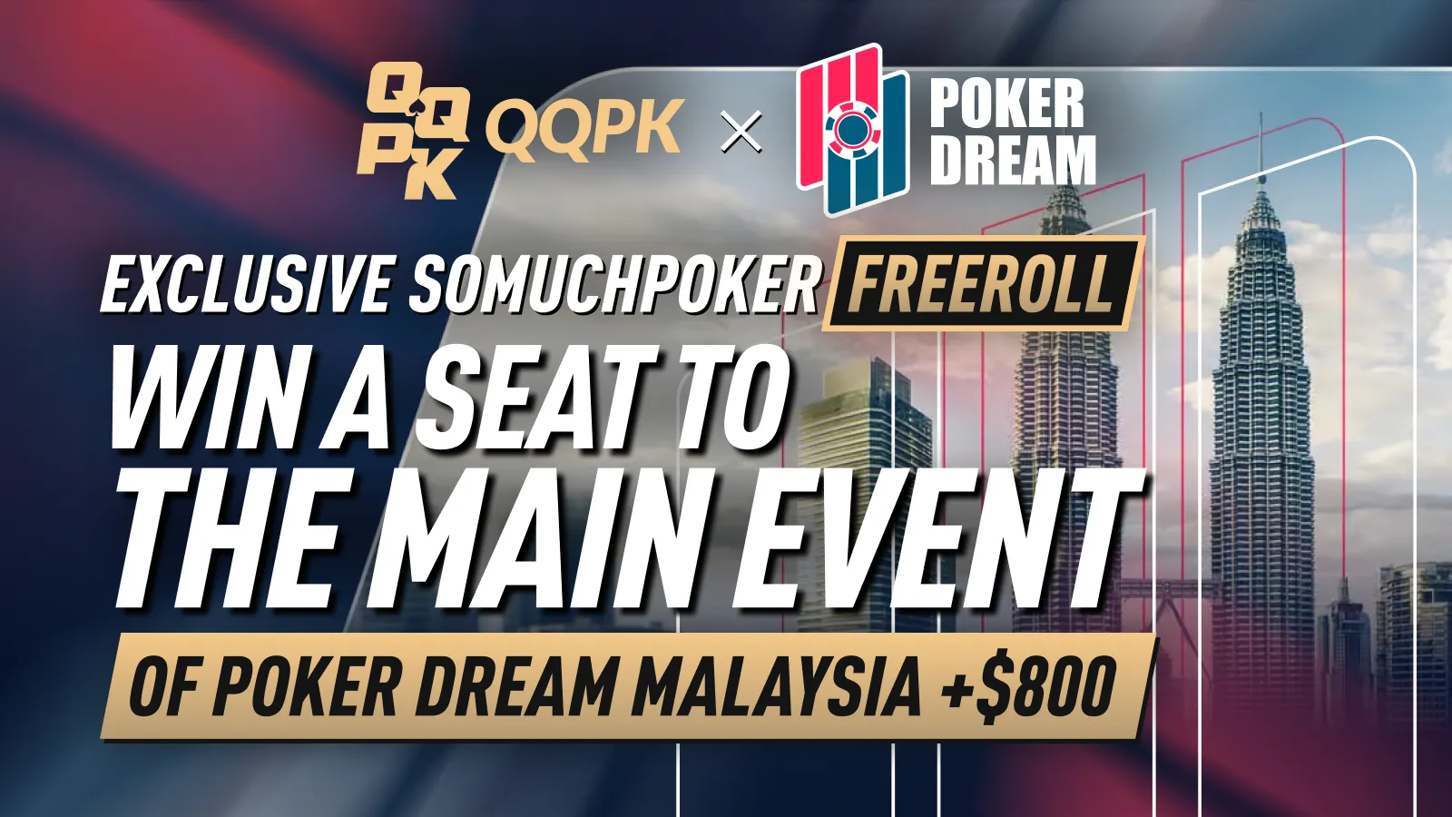 QQPK Freeroll: Win a Poker Dream Malaysia Seat + $800