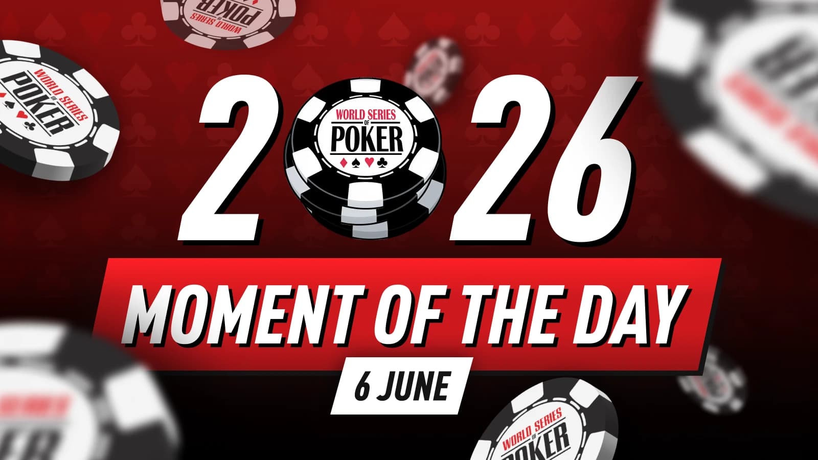WSOP 2026 - Moment of the Day - 6 June - Family pot